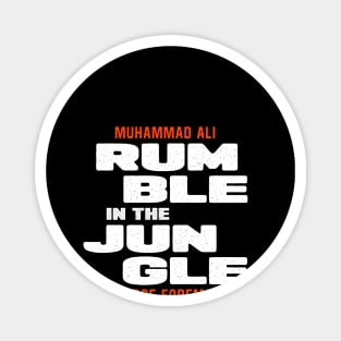 Rumble in the jungle - Muhammad Ali vs. George Foreman Magnet